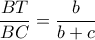 \displaystyle \frac{BT}{BC}=\frac{b}{b+c}