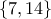 \{7,14\}