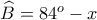 \widehat{B}=84^o-x