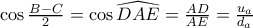 \cos{\frac {B-C} {2}} =\cos{\widehat{DAE}} = \frac{AD} {AE} =\frac{u_a} {d_a} 