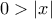 0>|x|
