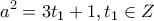 \displaystyle{a^2 =3t_1+1, t_1\in Z}