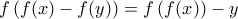 \displaystyle{f\left(f(x)-f(y)\right)=f\left(f(x)\right)-y}