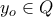 \displaystyle{y_o \in Q}