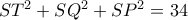 ST^2+SQ^2+SP^2=34