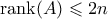 \mathrm{rank}(A) \leqslant 2n