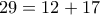 29=12+17