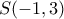 S(-1 , 3 )