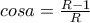 cosa=\frac{R-1}{R}