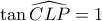 \tan\widehat{CLP}=1