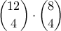 \displaystyle{\binom{12}{4} \cdot \binom{8}{4}}