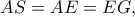 AS=AE=EG,
