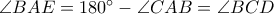 \angle BAE=180^{\circ}-\angle CAB=\angle BCD
