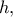 h,
