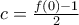 c=\frac{f(0)-1}{2}