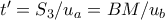 t'=S_{3}/u_{a}=BM/u_{b}