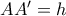 AA'=h