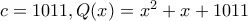 c = 1011, Q(x) = x^2+x+1011