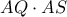 AQ\cdot AS