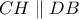 CH \parallel DB