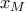 x_M