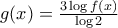 g(x)=\frac{3\log f(x)}{\log 2}