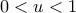 0<u<1