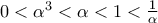 0 < {\alpha ^3} < \alpha < 1 < \frac{1}{\alpha } 0 < {\alpha ^3} < \alpha < 1 < \frac{1}{\alpha }