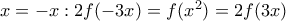 x=-x:2f(-3x)=f(x^2)=2f(3x)
