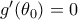 g'(\theta _0)=0