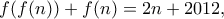 f(f(n))+f(n)=2n+2012 ,