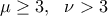 \mu \geq3, \ \ \nu >3 