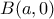 B(a,0)
