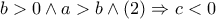 b>0\wedge a>b  \wedge  (2)\Rightarrow c<0