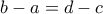 b-a=d-c