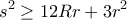 \displaystyle{s^2\geq 12Rr+3r^2}
