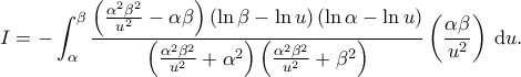 \displaystyle  
I = -\int_{\alpha}^{\beta} \frac{\left(\frac{\alpha^2 \beta^2}{u^2} - \alpha \beta\right) \left(\ln \beta - \ln u\right) \left(\ln \alpha - \ln u\right)}{\left(\frac{\alpha^2 \beta^2}{u^2} + \alpha^2\right) \left(\frac{\alpha^2 \beta^2}{u^2} + \beta^2\right)} \left(\frac{\alpha \beta}{u^2}\right) \, \mathrm{d}u. 
