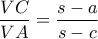\displaystyle\frac{VC}{VA}=\frac{s-a}{s-c} \displaystyle\frac{VC}{VA}=\frac{s-a}{s-c}