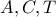 A,C,T