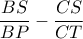 \dfrac{BS}{BP}-\dfrac{CS}{CT}