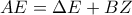 AE=\Delta E+BZ
