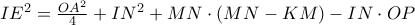 IE^2=\frac{OA^2}{4}+IN^2+MN\cdot (MN-KM)-IN\cdot OP