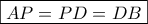 \boxed{AP = PD = DB}