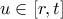 u \in [r,t]