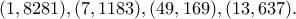 (1, 8281), (7,1183), (49, 169), (13, 637). (1, 8281), (7,1183), (49, 169), (13, 637).