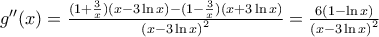 {g}''(x)=\frac{(1+\frac{3}{x})(x-3\ln x)-(1-\frac{3}{x})(x+3\ln x)}{{{(x-3\ln x)}^{2}}}=\frac{6(1-\ln x)}{{{(x-3\ln x)}^{2}}}
