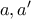 a,a'