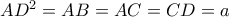 A{D^2} = AB = AC = CD = a