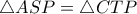 \triangle ASP =  \triangle CTP