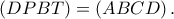\left(DPBT \right)= \left(ABCD \right).